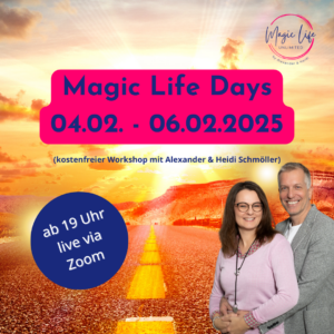 Magic Life Days - Heidi & Alexander Schmöller